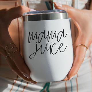 Gift for winos, Mama Juice Wine Tumbler with lid