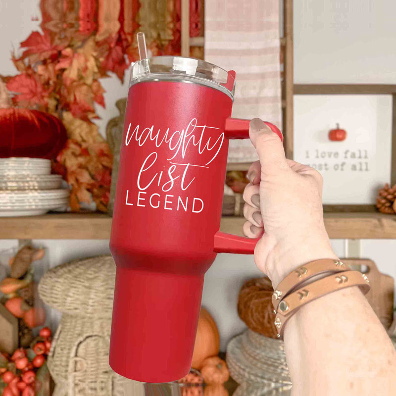 Naughty List Legend - Funny Red Stanley Tumbler Cups for Christmas