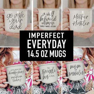 IMPERFECT Everyday mugs